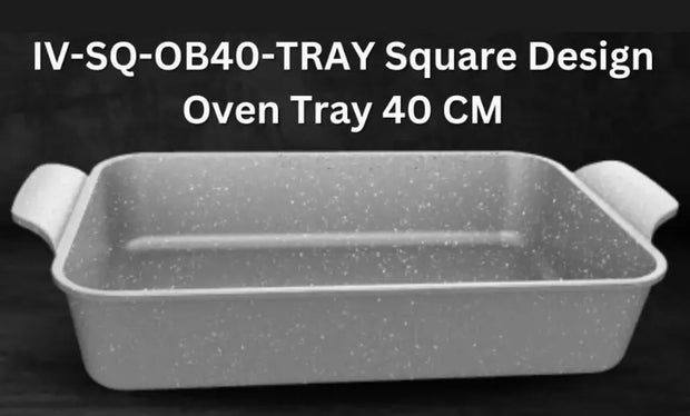 IV-SQ-OB40-TRAY Square Design  Oven Tray 40 CM